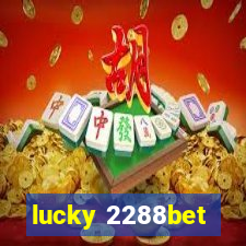lucky 2288bet